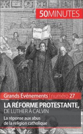 Bloch / André |  La Réforme protestante, de Luther à Calvin | eBook | Sack Fachmedien