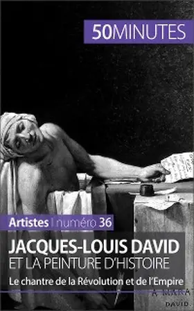 Reynold De Seresin |  Jacques-Louis David et la peinture d'histoire | eBook | Sack Fachmedien