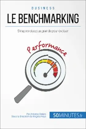 Delers |  Le benchmarking | eBook | Sack Fachmedien