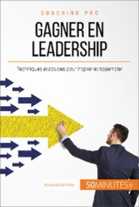 de Witte |  Gagner en leadership | eBook | Sack Fachmedien