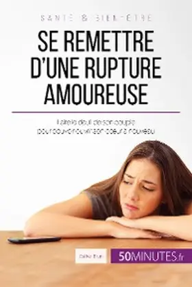Brun |  Se remettre d'une rupture amoureuse | eBook | Sack Fachmedien