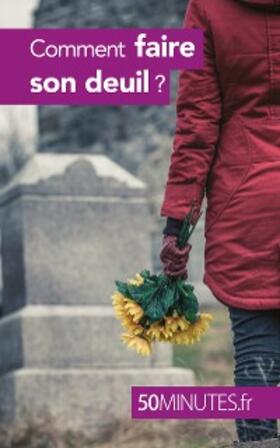 Prion Pansius |  Comment faire son deuil ? | eBook | Sack Fachmedien