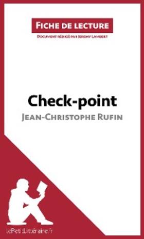 Lambert |  Check-point de Jean-Christophe Rufin (Fiche de lecture) | eBook | Sack Fachmedien