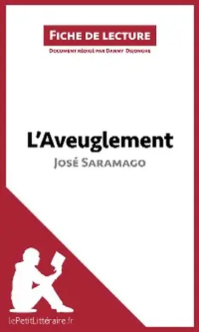 Dejonghe |  L'Aveuglement de José Saramago (Fiche de lecture) | eBook | Sack Fachmedien