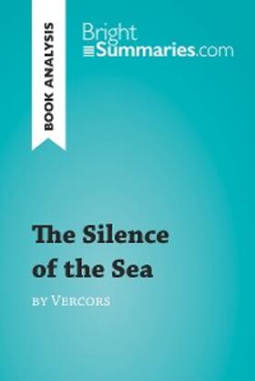 Summaries |  The Silence of the Sea by Vercors (Book Analysis) | eBook | Sack Fachmedien