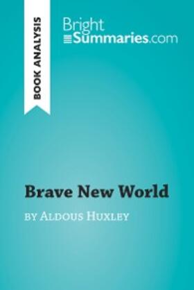 Summaries |  Brave New World by Aldous Huxley (Book Analysis) | eBook | Sack Fachmedien