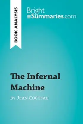 Summaries | The Infernal Machine by Jean Cocteau (Book Analysis) | E-Book | www.sack.de