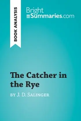 Summaries | The Catcher in the Rye by J. D. Salinger (Book Analysis) | E-Book | www.sack.de
