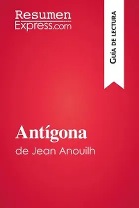 Sable |  Antígona de Jean Anouilh (Guía de lectura) | eBook | Sack Fachmedien
