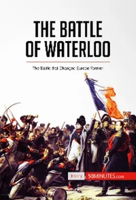 50minutes |  The Battle of Waterloo | eBook | Sack Fachmedien