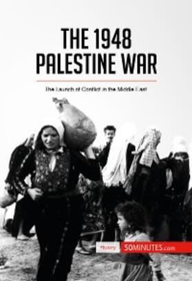 50minutes |  The 1948 Palestine War | eBook | Sack Fachmedien