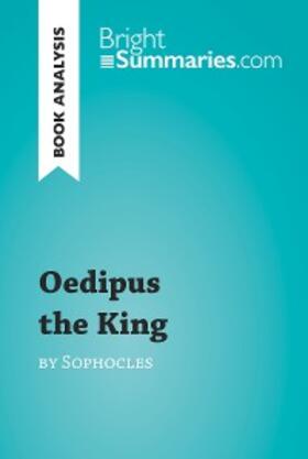 Summaries |  Oedipus the King by Sophocles (Book Analysis) | eBook | Sack Fachmedien