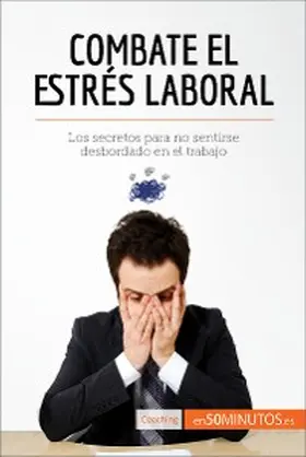 50minutos |  Combate el estrés laboral | eBook | Sack Fachmedien