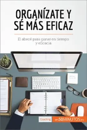 50minutos |  Organízate y sé más eficaz | eBook | Sack Fachmedien