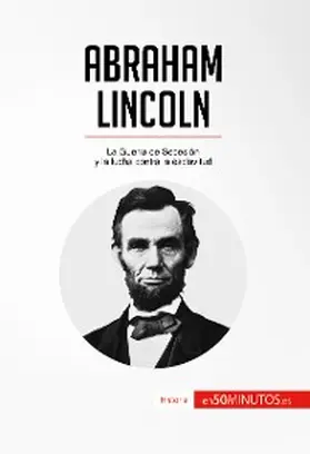 50minutos |  Abraham Lincoln | eBook | Sack Fachmedien