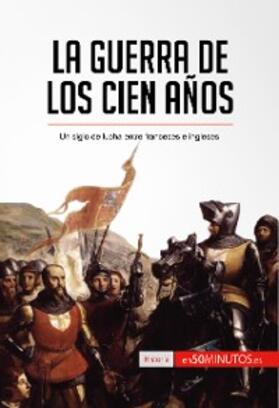 La guerra de los Cien Años | E-Book | www.sack.de