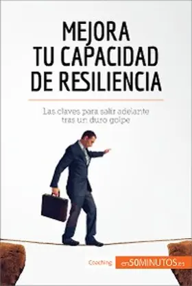 50minutos |  Mejora tu capacidad de resiliencia | eBook | Sack Fachmedien