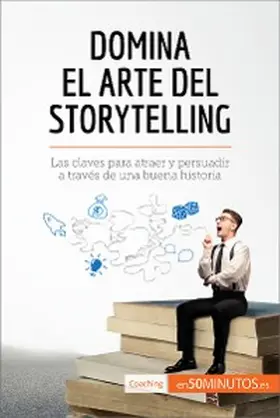 Martin |  Domina el arte del storytelling | eBook | Sack Fachmedien