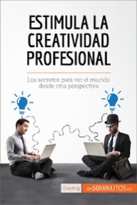 50minutos |  Estimula la creatividad profesional | eBook | Sack Fachmedien