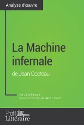 Renard |  La Machine infernale de Jean Cocteau (Analyse approfondie) | eBook | Sack Fachmedien
