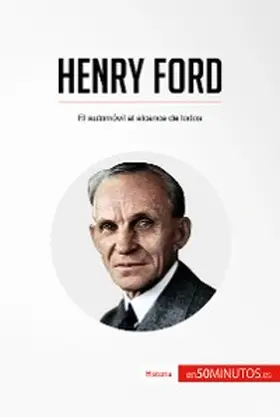 50minutos |  Henry Ford | eBook | Sack Fachmedien