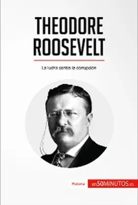 Theodore Roosevelt | E-Book | www.sack.de