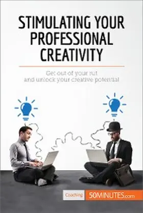 50minutes |  Stimulating Your Professional Creativity | eBook | Sack Fachmedien