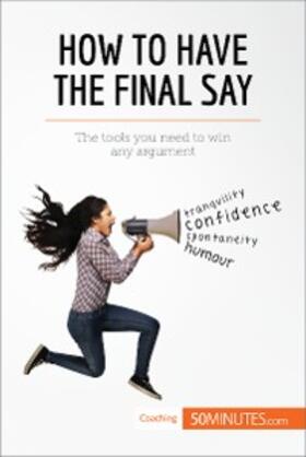 How to Have the Final Say | E-Book | www.sack.de