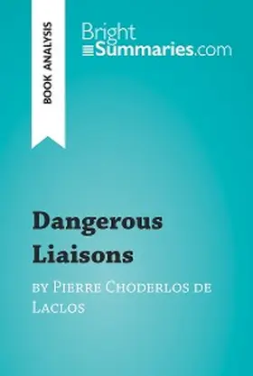Summaries | Dangerous Liaisons by Pierre Choderlos de Laclos (Book Analysis) | E-Book | www.sack.de