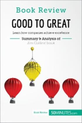 50minutes |  Book Review: Good to Great by Jim Collins | eBook | Sack Fachmedien