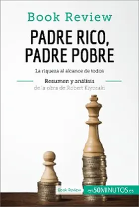Padre Rico, Padre Pobre de Robert Kiyosaki (Análisis de la obra) | E-Book | www.sack.de