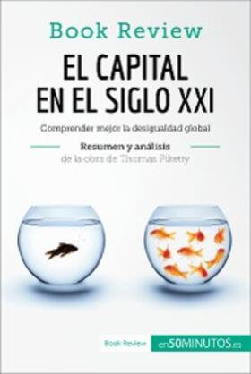 50minutos |  El capital en el siglo XXI de Thomas Piketty (Análisis de la obra) | eBook | Sack Fachmedien