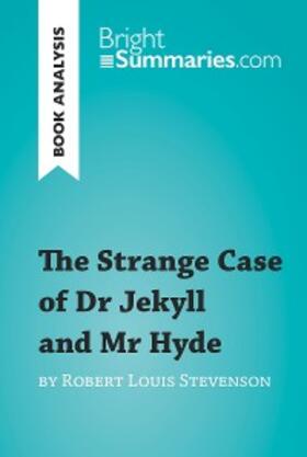 Summaries |  The Strange Case of Dr Jekyll and Mr Hyde by Robert Louis Stevenson (Book Analysis) | eBook | Sack Fachmedien