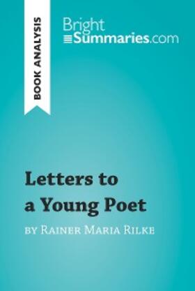 Summaries | Letters to a Young Poet by Rainer Maria Rilke (Book Analysis) | E-Book | www.sack.de