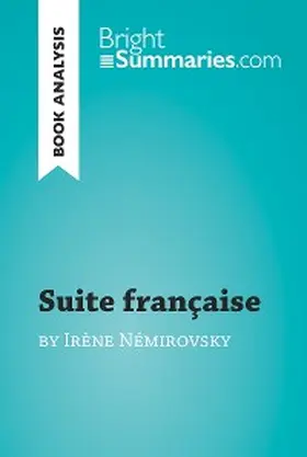 Summaries | Suite française by Irène Némirovsky (Book Analysis) | E-Book | www.sack.de