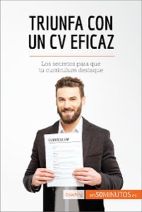 50minutos |  Triunfa con un CV eficaz | eBook | Sack Fachmedien