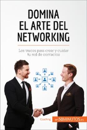 50minutos |  Domina el arte del networking | eBook | Sack Fachmedien
