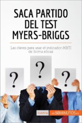 50minutos |  Saca partido del test Myers-Briggs | eBook | Sack Fachmedien
