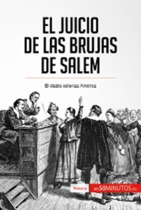 50minutos |  El juicio de las brujas de Salem | eBook | Sack Fachmedien