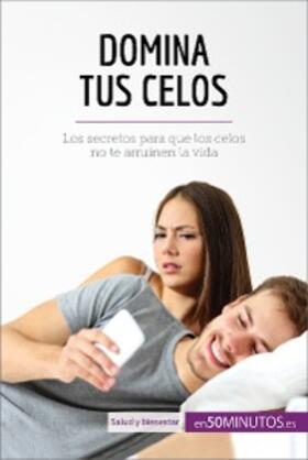 50minutos |  Domina tus celos | eBook | Sack Fachmedien