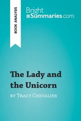 Summaries | The Lady and the Unicorn by Tracy Chevalier (Book Analysis) | E-Book | www.sack.de