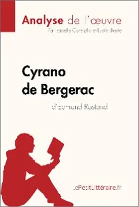 Consiglio / Lhoste |  Cyrano de Bergerac d'Edmond Rostand (Analyse de l'oeuvre) | eBook | Sack Fachmedien