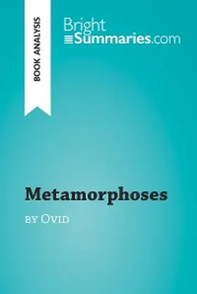 Summaries | Metamorphoses by Ovid (Book Analysis) | E-Book | www.sack.de