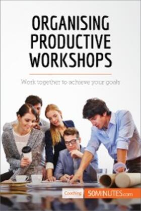 50minutes |  Organising Productive Workshops | eBook | Sack Fachmedien