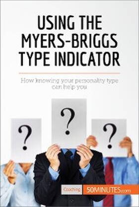 Using the Myers-Briggs Type Indicator | E-Book | www.sack.de