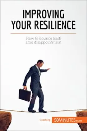 50minutes |  Improving Your Resilience | eBook | Sack Fachmedien