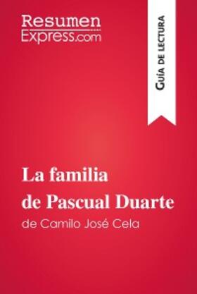 Torres Behar |  La familia de Pascual Duarte de Camilo José Cela (Guía de lectura) | eBook | Sack Fachmedien
