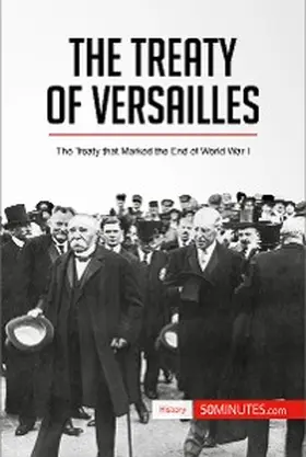 50minutes |  The Treaty of Versailles | eBook | Sack Fachmedien