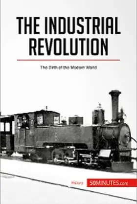 50minutes |  The Industrial Revolution | eBook | Sack Fachmedien