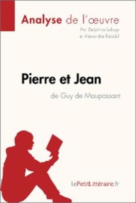 Leloup / Randal |  Pierre et Jean de Guy de Maupassant (Analyse de l'oeuvre) | eBook | Sack Fachmedien